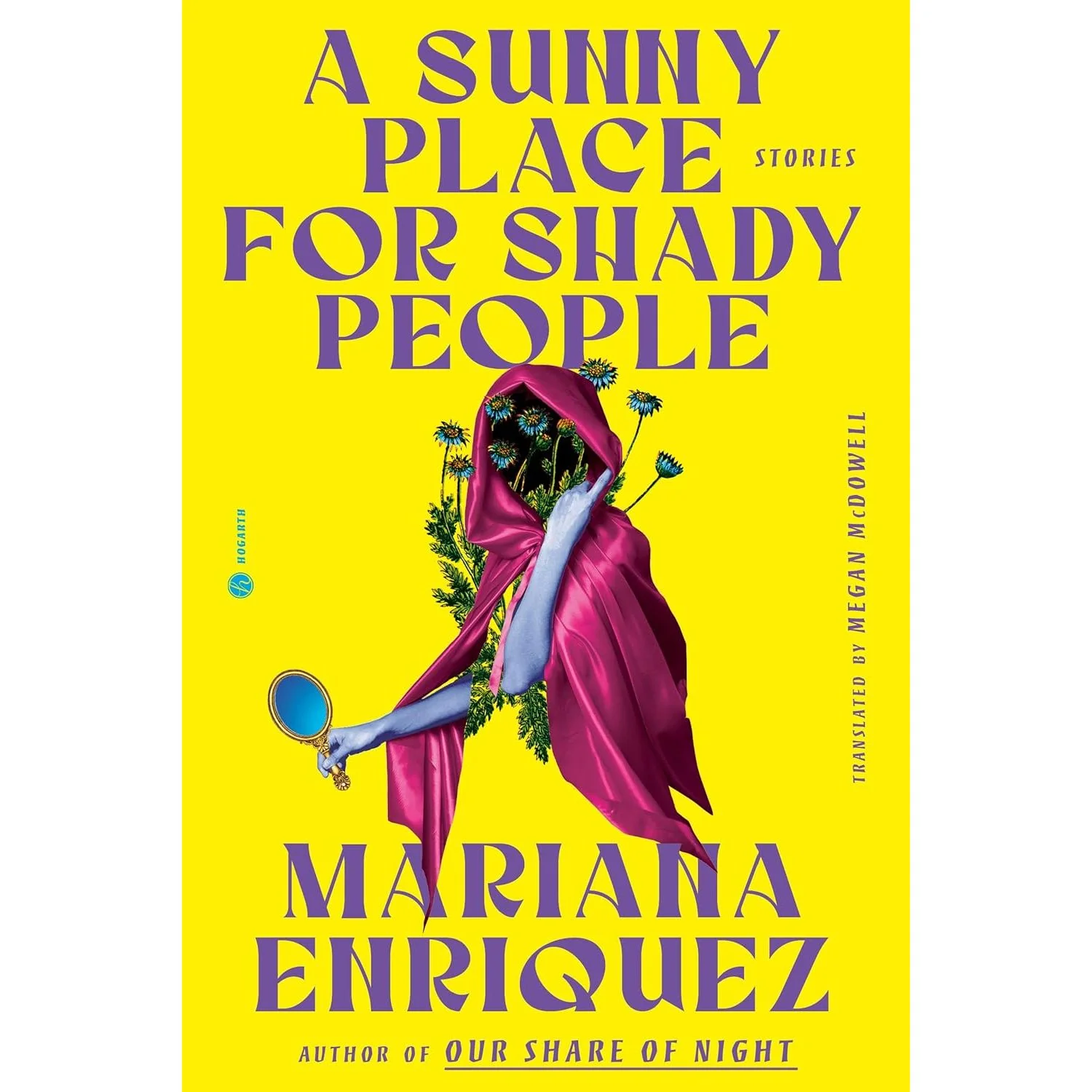A SUNNY PLACE FOR SHADY PEOPLE BY MARIANA ENRIQUEZ