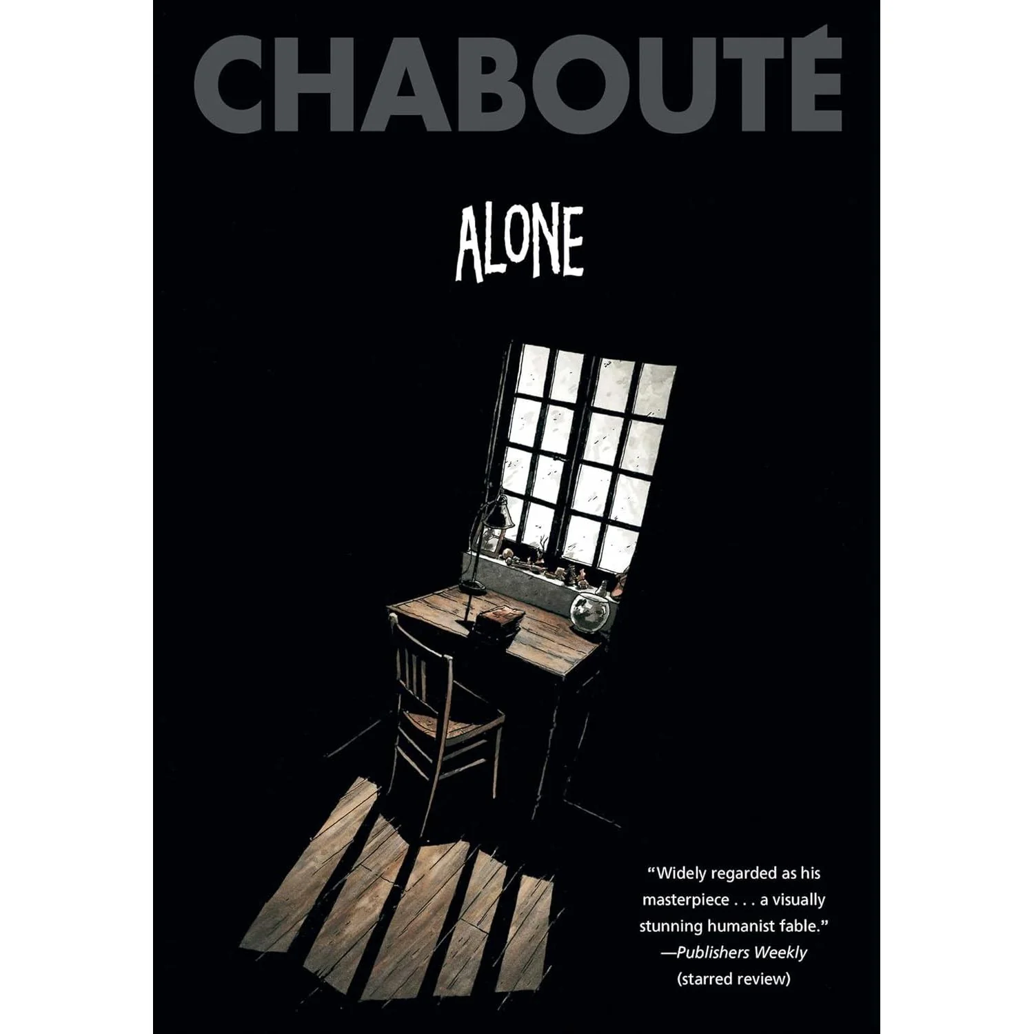 ALONE BY CHRISTOPHE CHABOUTE