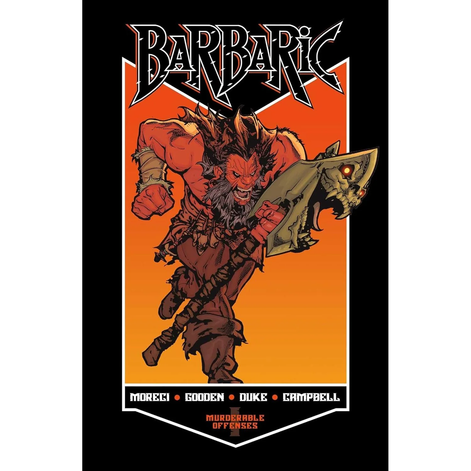 BARBARIC GRAPHIC NOVEL