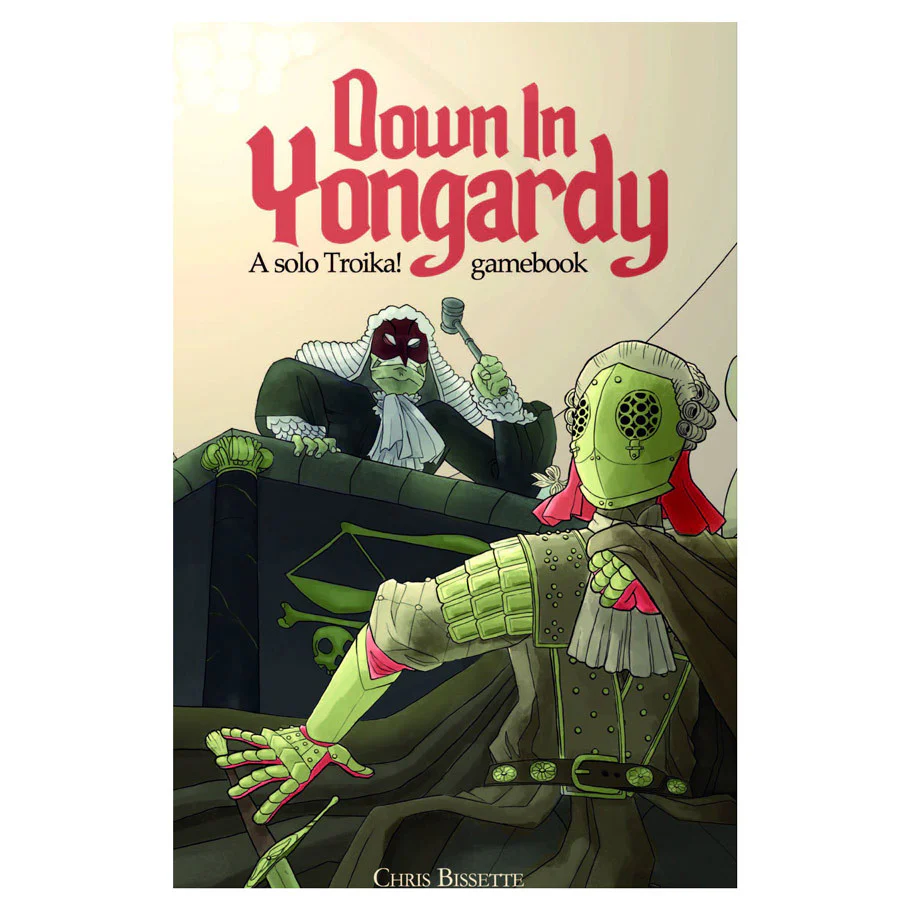 DOWN IN YONGARDY (TROIKA!)