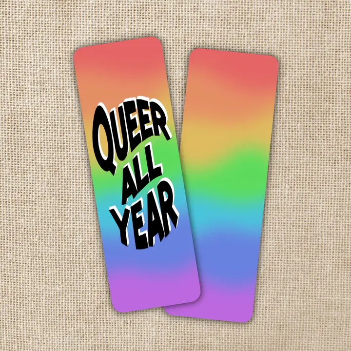QUEER ALL YEAR BOOKMARK