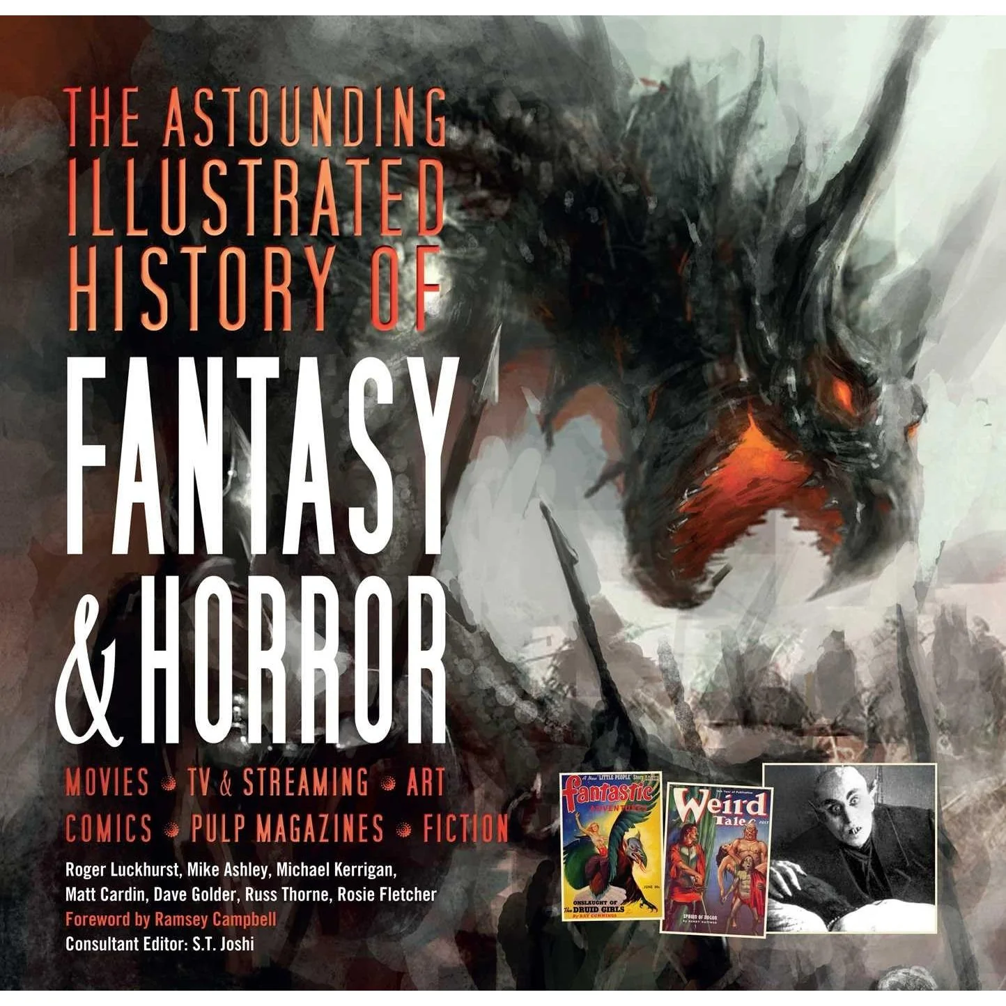 THE ASTOUNDING ILLUSTRATED HISTORY OF FANTASY & HORROR BY S.T. JOSHI