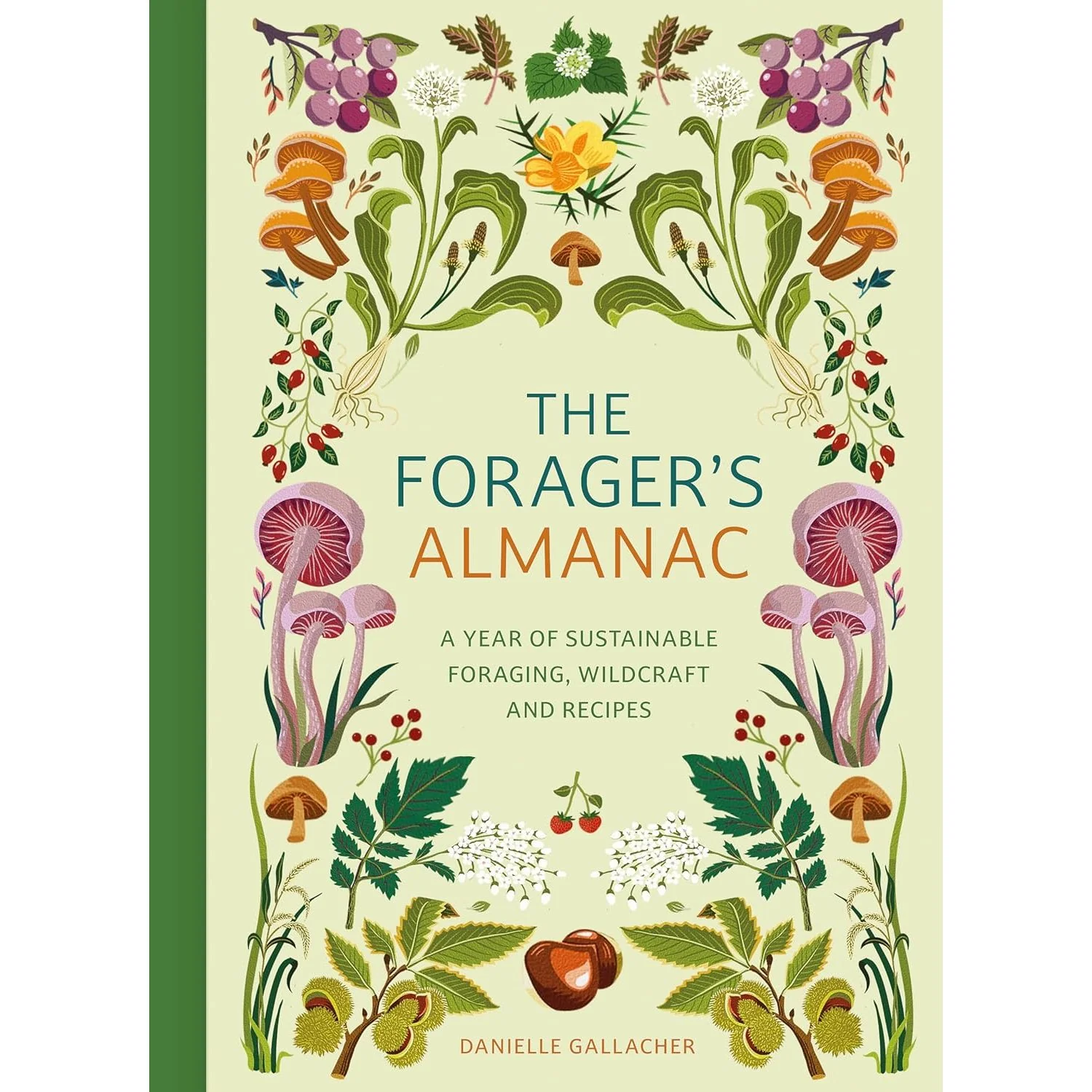 THE FORAGER'S ALMANAC BY DANIELLE GALLACHER