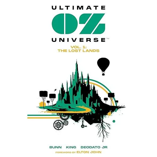 ULTIMATE OZ UNIVERSE: THE LOST LANDS