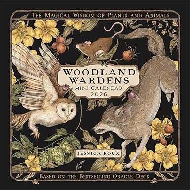 WOODLAND WARDENS 2026 MINI WALL CALENDAR: THE MAGICAL WISDOM OF PLANTS AND ANIMALS